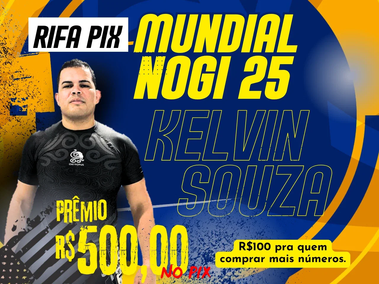 RIFA PIX – Kelvin Souza no Mundial NOGI 2025