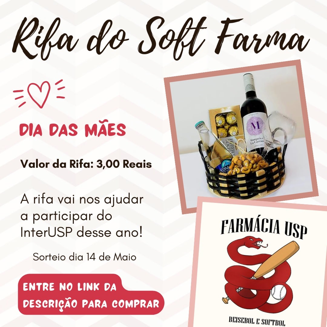 Rifa do time de Softbol e Beisebol da Farma USP - Cesta de Dia das Mães