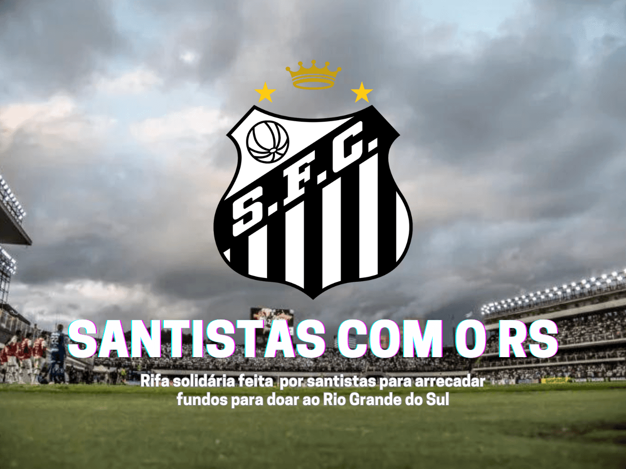 Santistas com o RS ⚪⚫