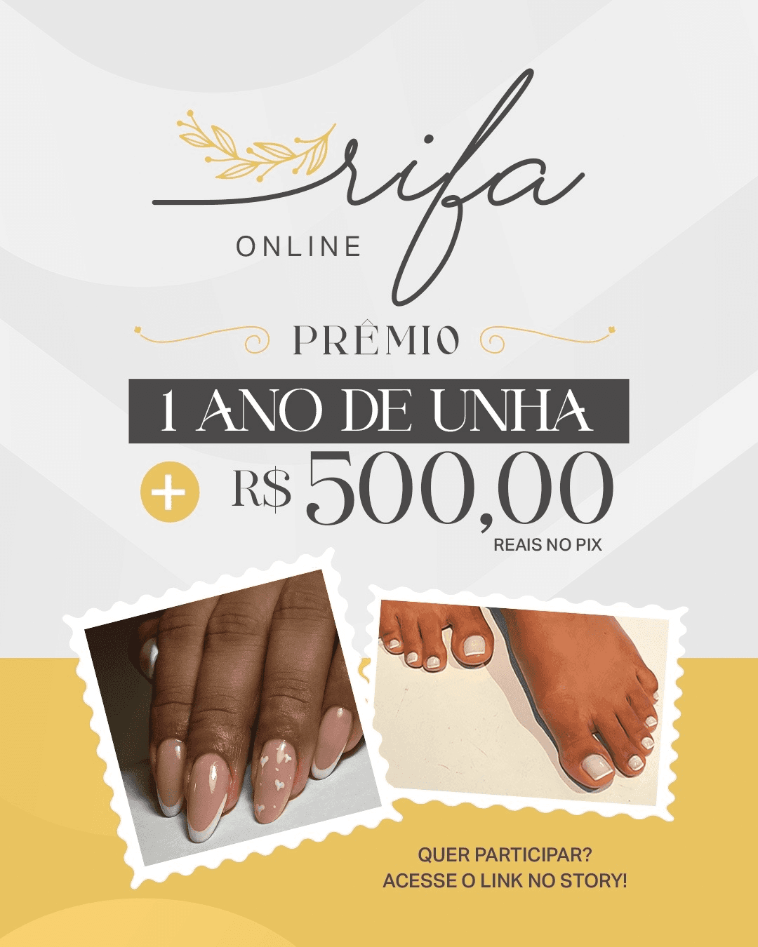 1 ano de Unhas garantidas 🔥 + 500 reias