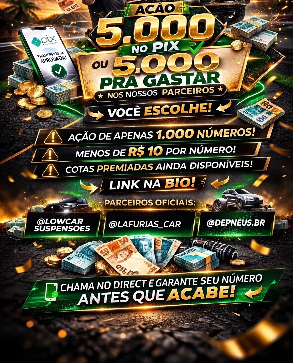 Ação R$ 5 mil no PIX para você ou R$ 5 mil para seu carro.
