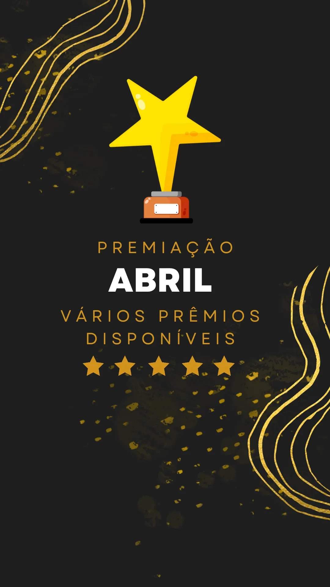 ⚡️PREMIAÇÃO DE ABRIL ⚡️