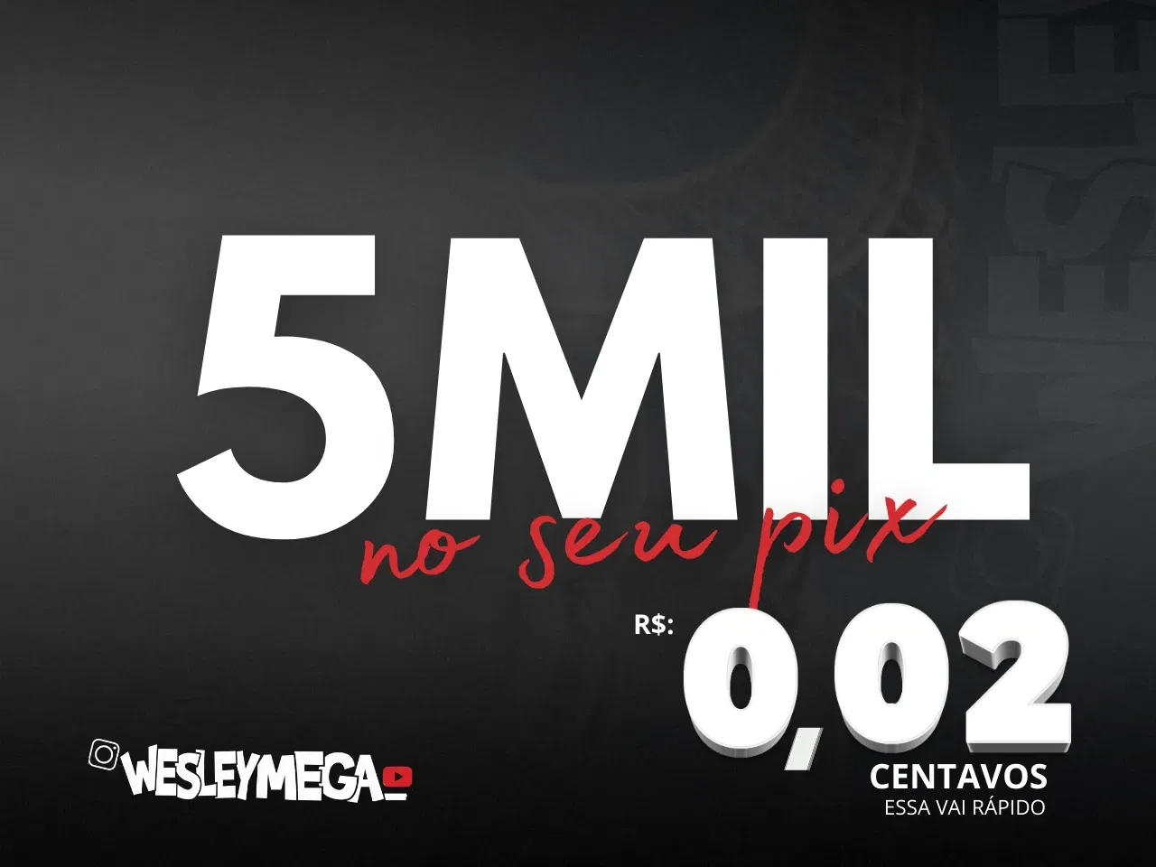 5 MIL NO PIX
